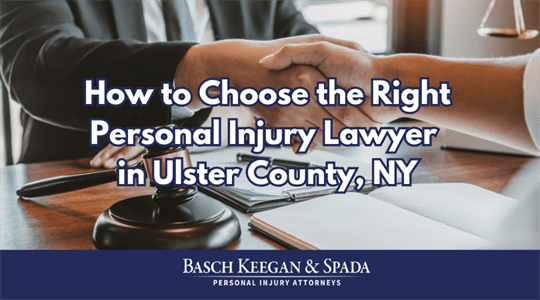 How to Choose the Right Personal Injury Lawyer in Ulster County, NY